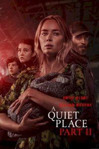 A Quiet Place, A Quiet Place Part II (2021) [Movie]